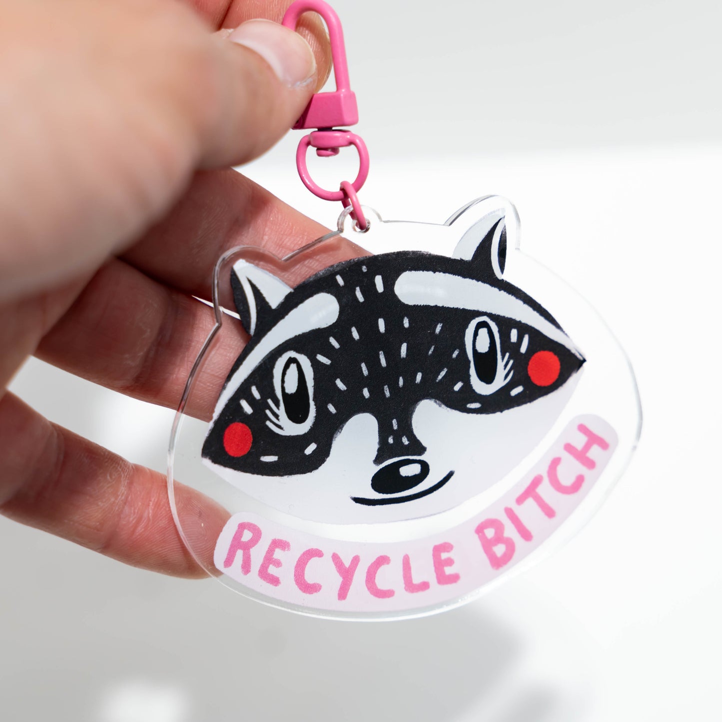 Recycle Bitch Acrylic Keychain