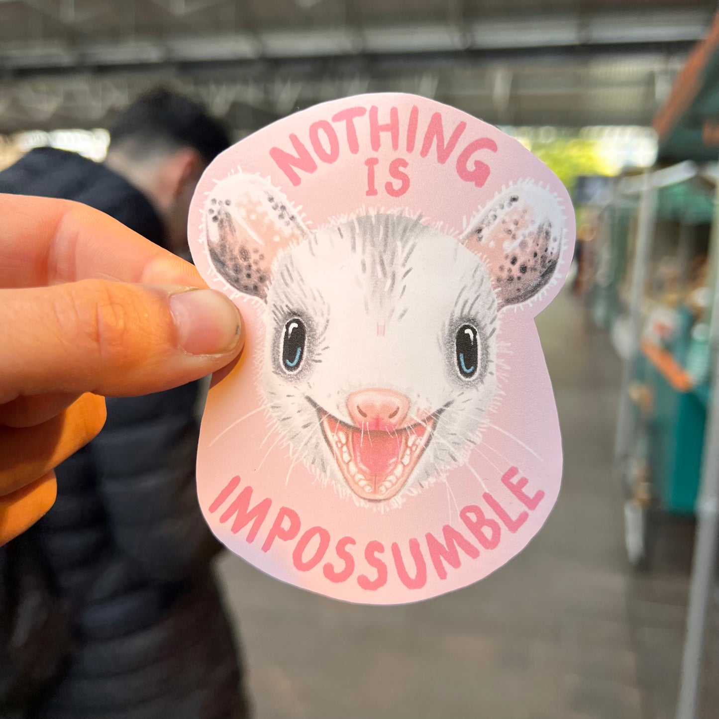 Nothing Is Impossumble Sticker