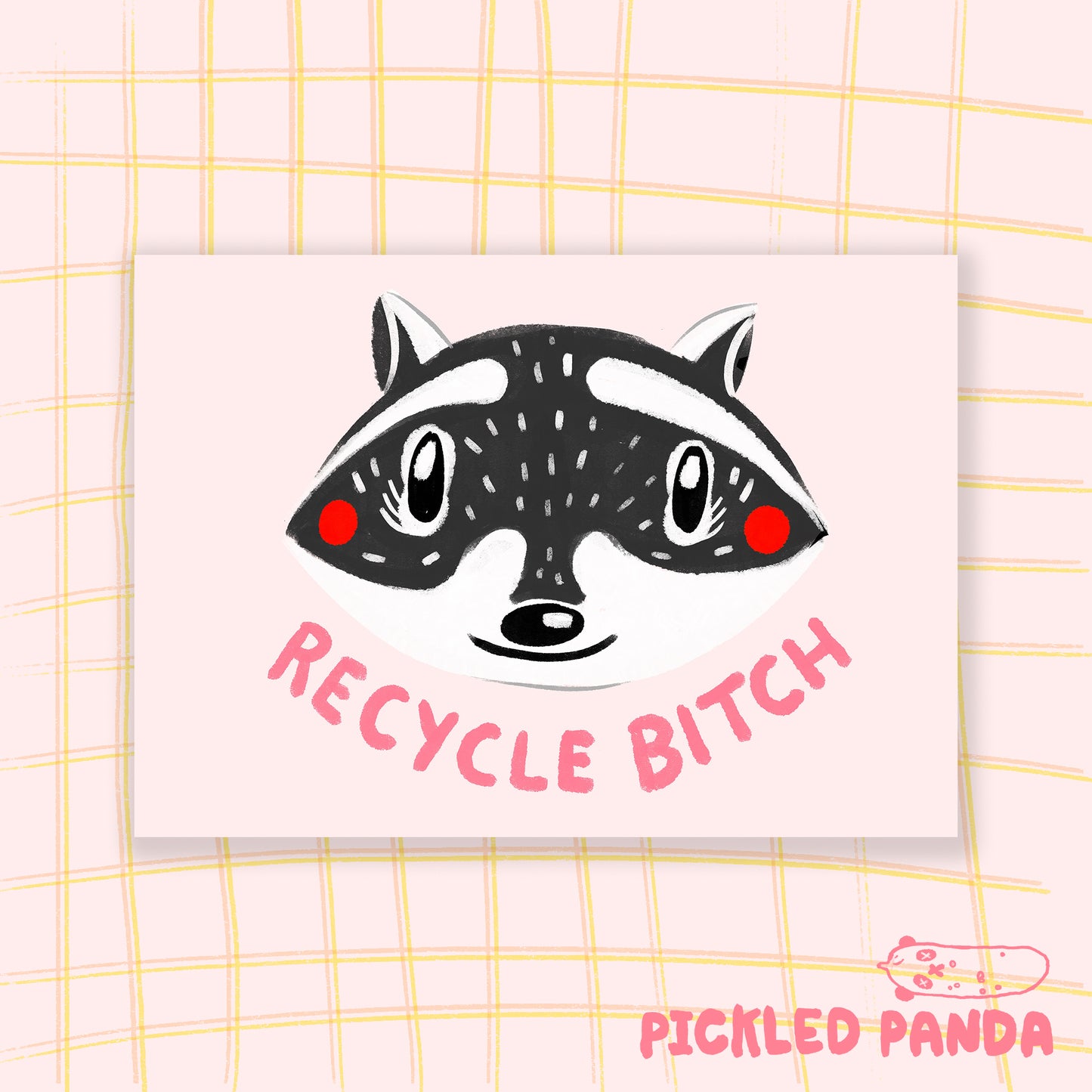 Recycle Bitch Giclee Print