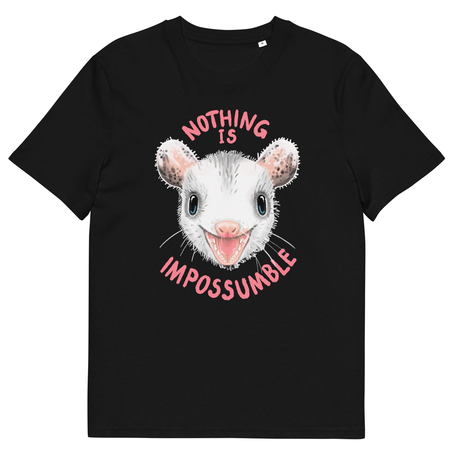Nothing is Impossumble Organic T-shirt