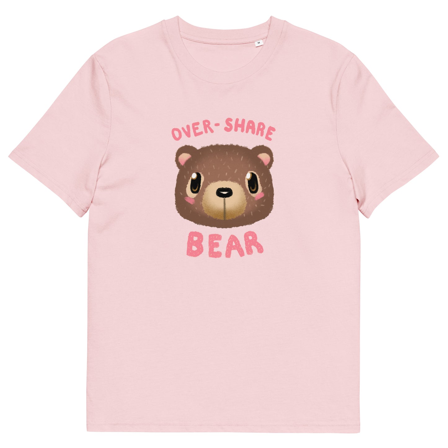Over-Share Bear Organic T-shirt