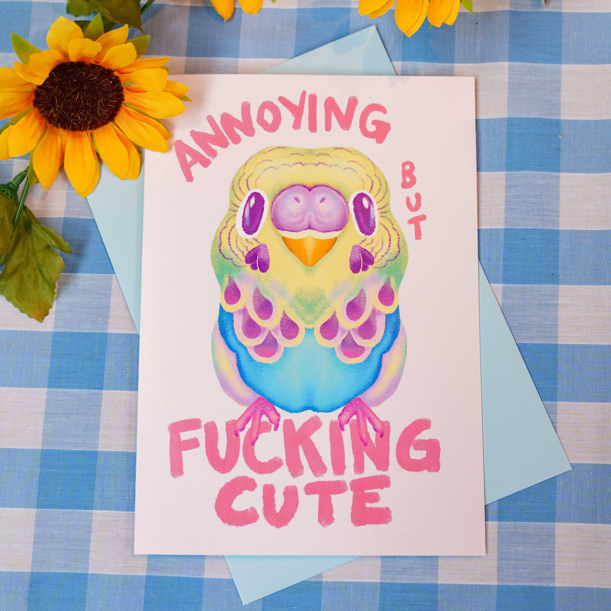 Annoying But Cute Greeting Card