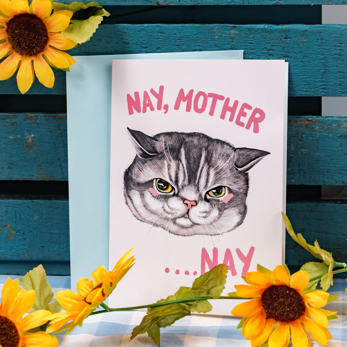 Nay Mother Nay Greeting Card