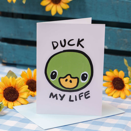Duck My Life Greeting Card