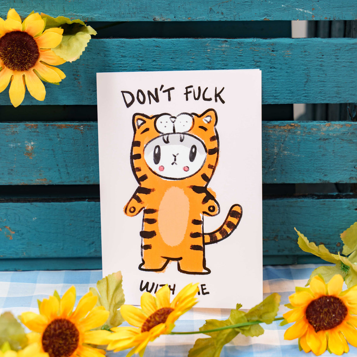 Don't Fuck With Me Greeting Card