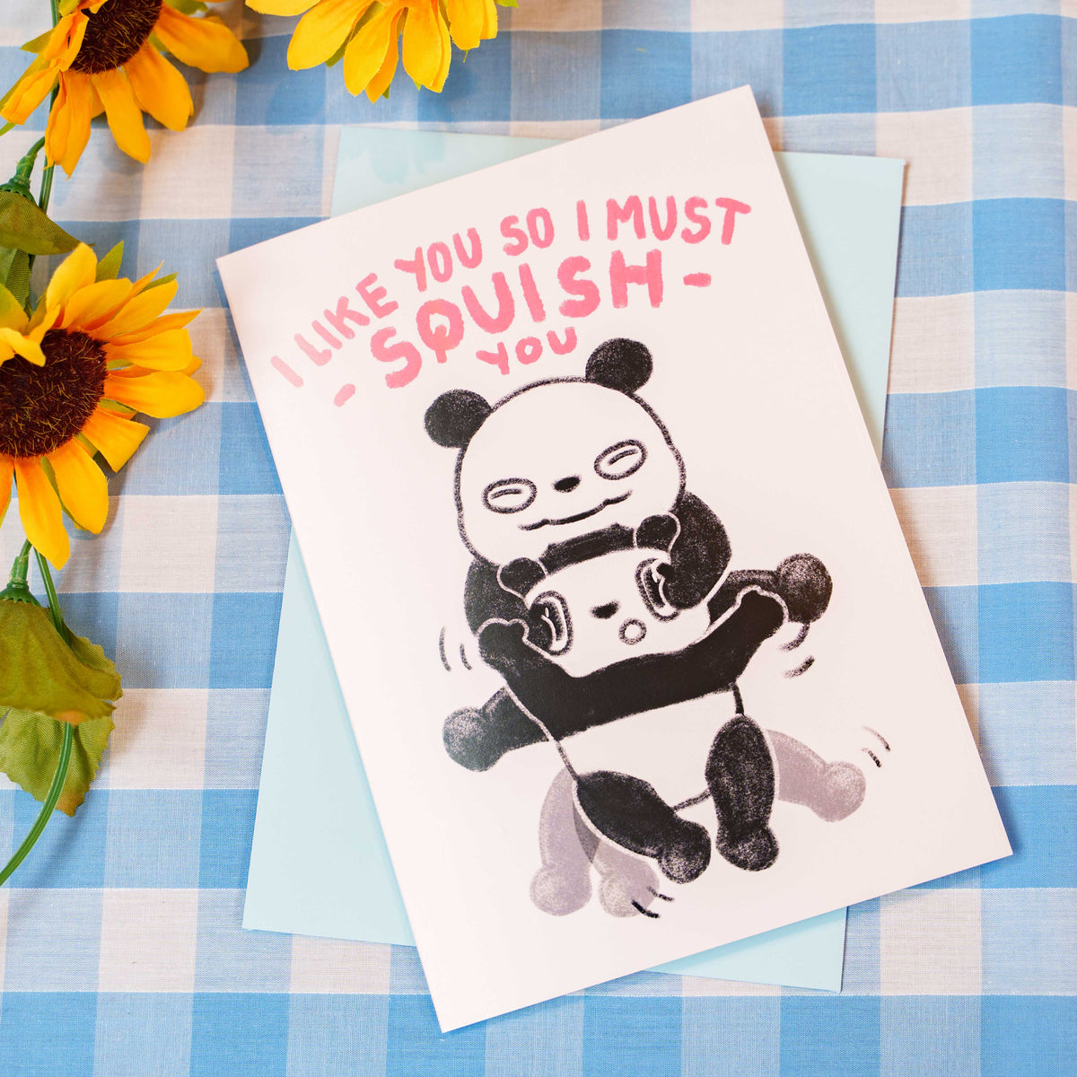 I Like You So I Must Squish You Greeting Card