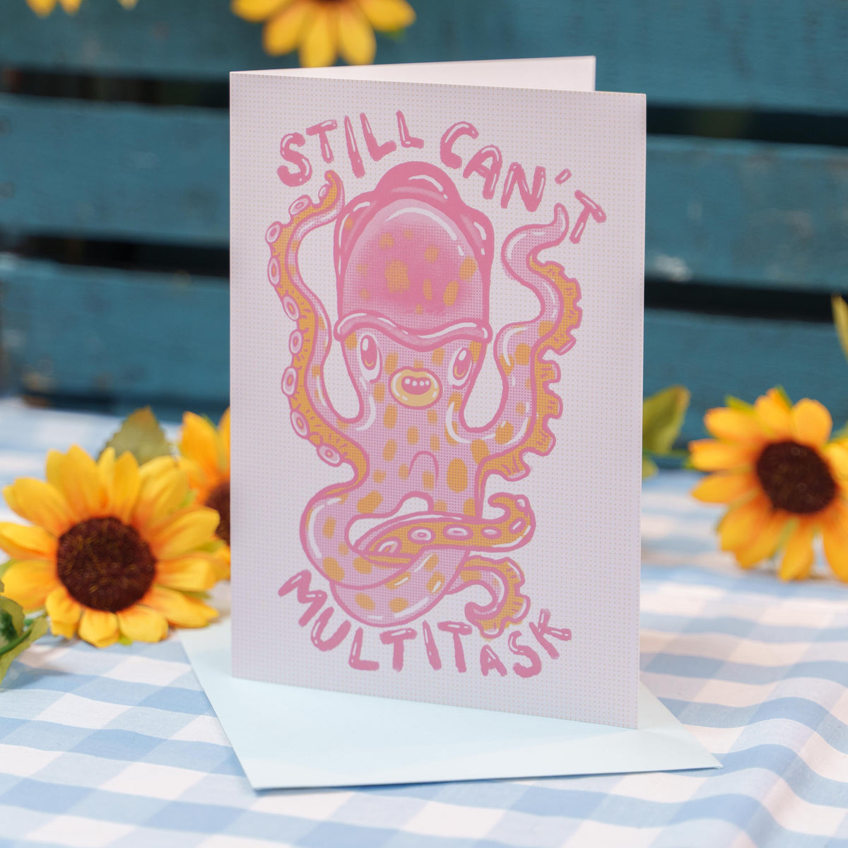 Still Can't Multitask Greeting Card