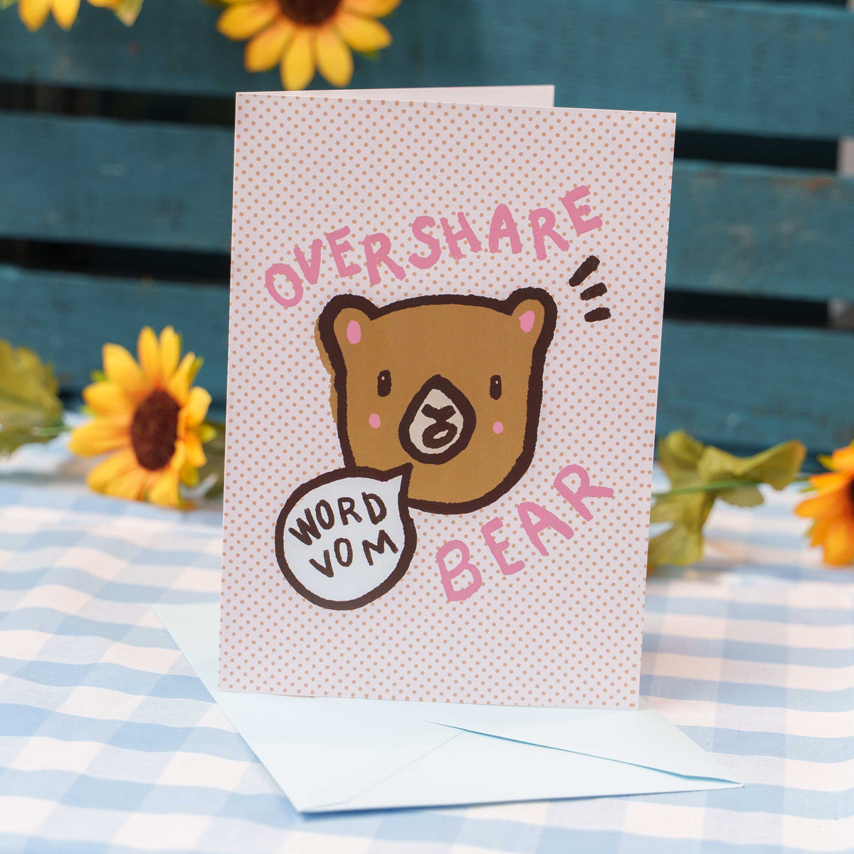 OverShare Bear Greeting Card