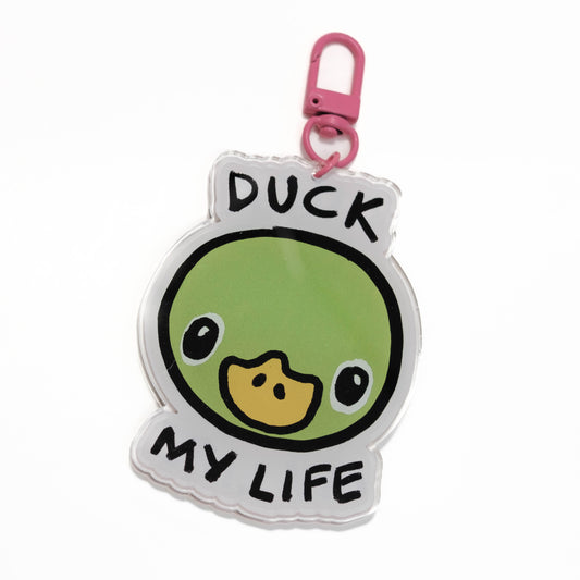 Duck My Life Acrylic Keychain