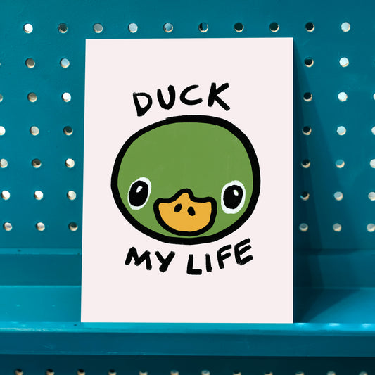 Duck My Life Giclee Print