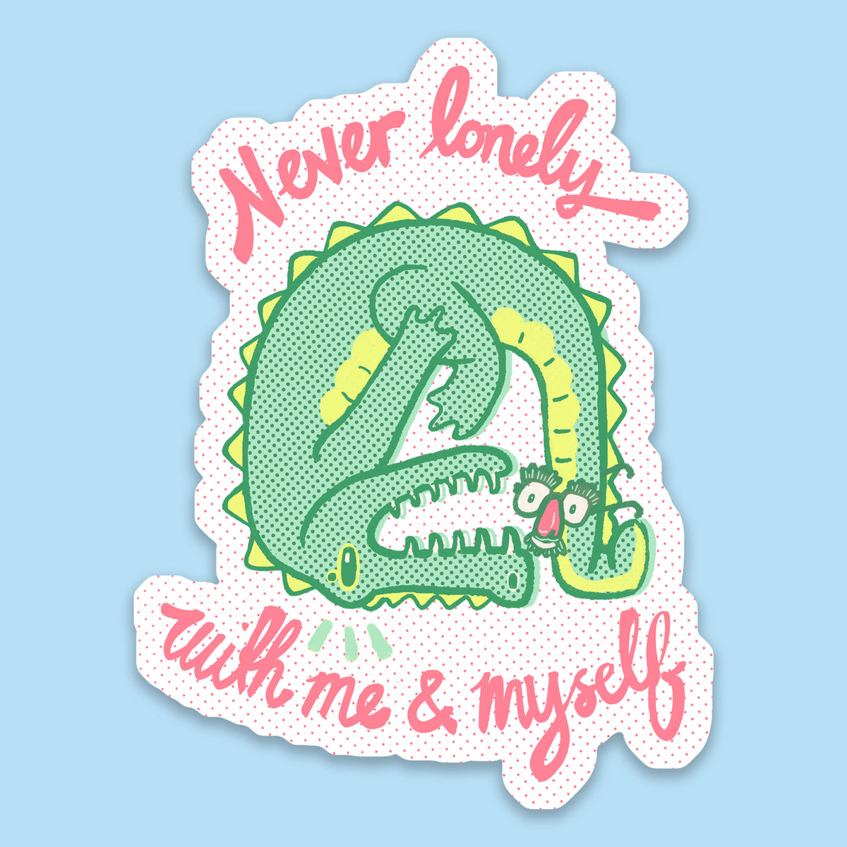 *NEW* Never Lonely Sticker