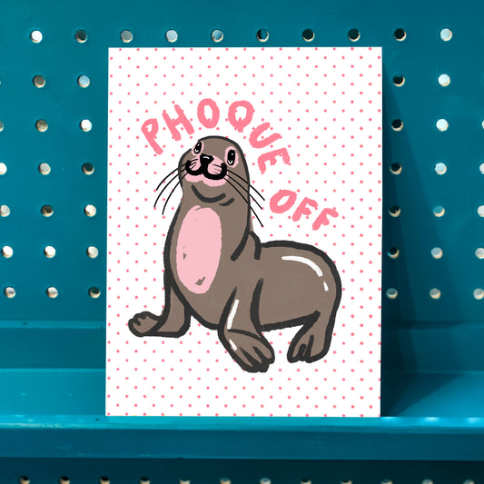 *NEW* Phoque Off Giclee Print