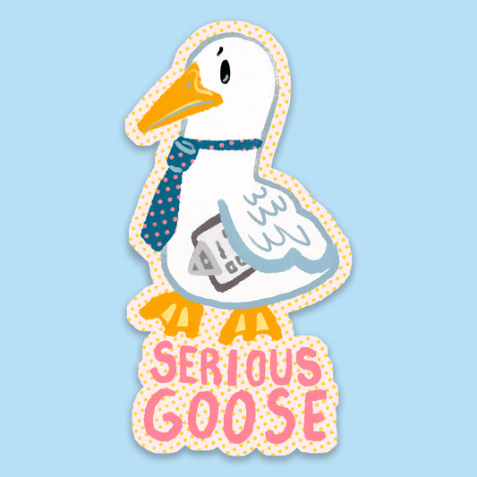 *NEW* Serious Goose Sticker