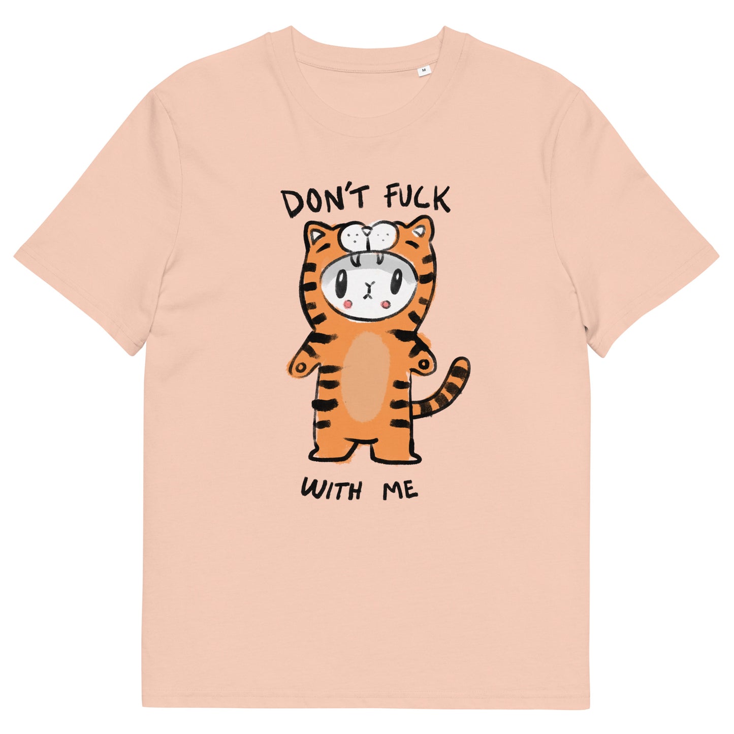 Don't Fuck With Me Organic T-shirt