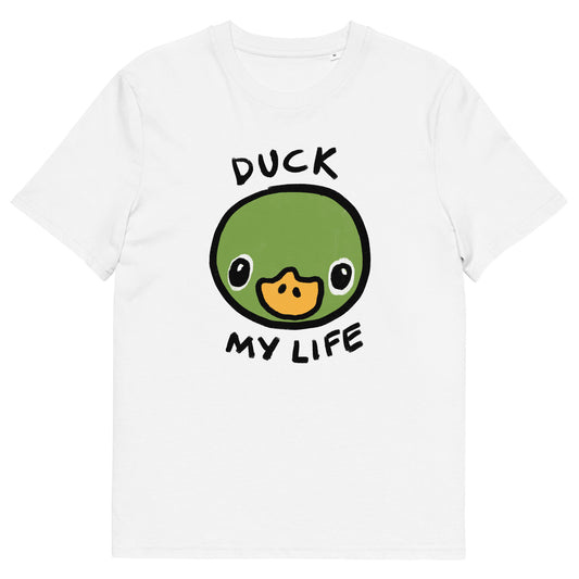 Duck My Life Organic T-Shirt